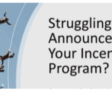 Struggling to Announce Your Incentive Program?